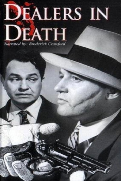 Póster de Dealers in Death: Murder and Mayhem in America