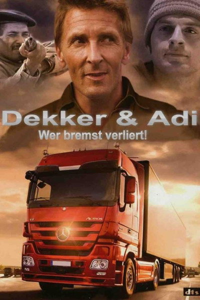 Póster de Dekker & Adi - Wer bremst verliert!