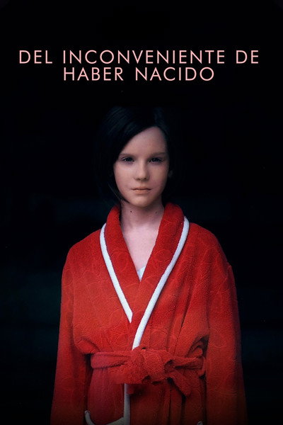 Póster de Del inconveniente de haber nacido