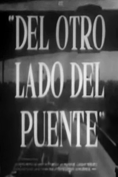 Póster de Del otro lado del puente