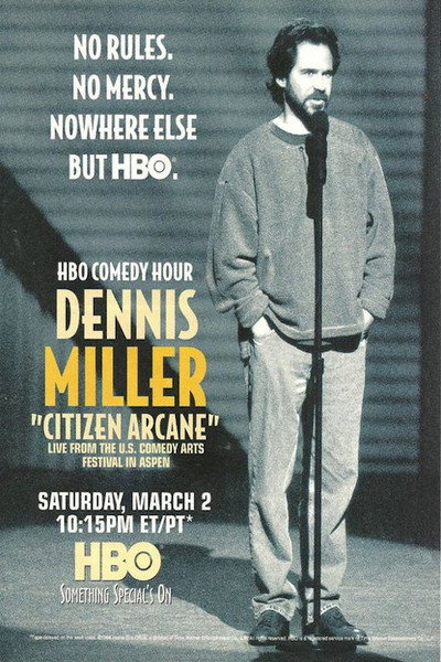 Póster de Dennis Miller: Citizen Arcane