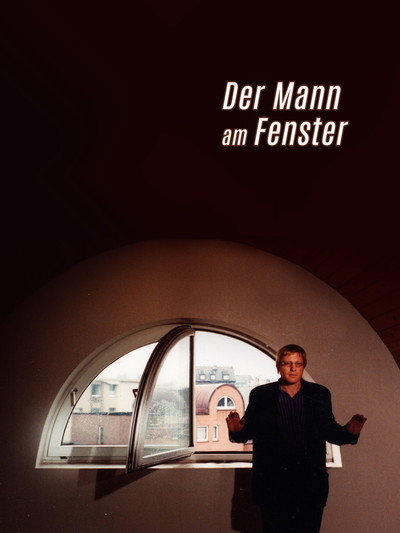 Póster de Der Mann am Fenster