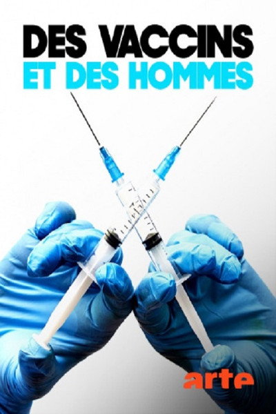 Póster de Des vaccins et des hommes
