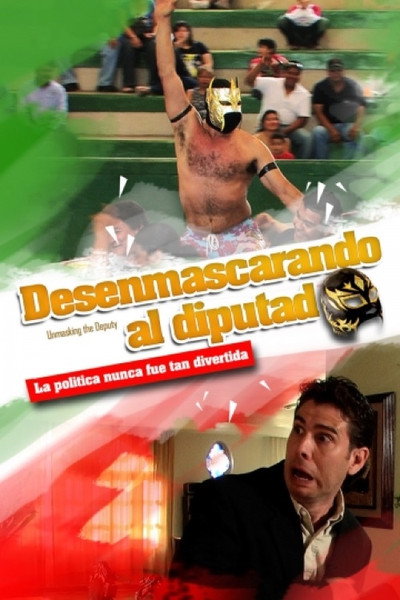 Póster de Desenmascarando al diputado