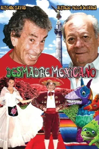 Póster de Desmadre mexicano