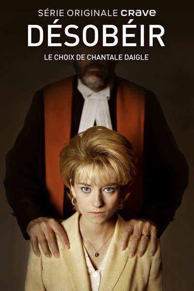 Póster de Désobéir : le choix de Chantale Daigle
