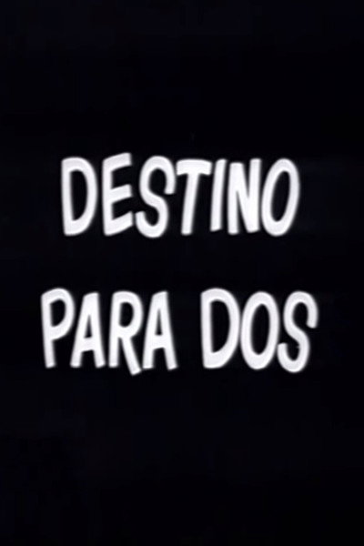 Póster de Destino para dos