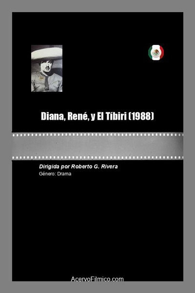 Póster de Diana, René y El Tíbiri