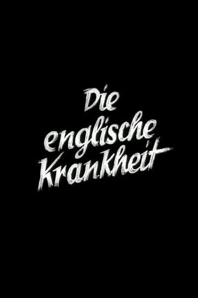 Póster de Die englische Krankheit