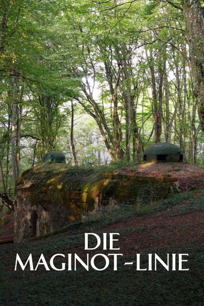 Póster de Die Maginot-Linie – Frankreichs Verteidigungswall