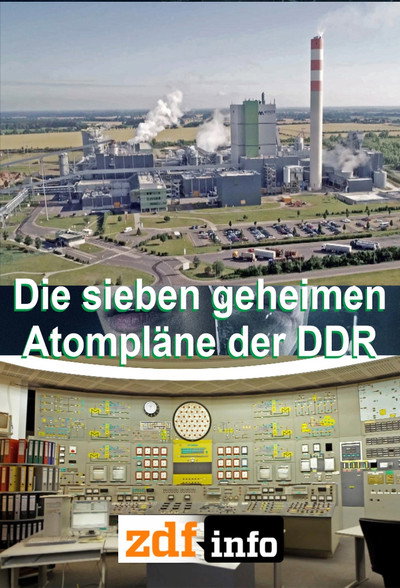 Póster de Die sieben geheimen Atompläne der DDR