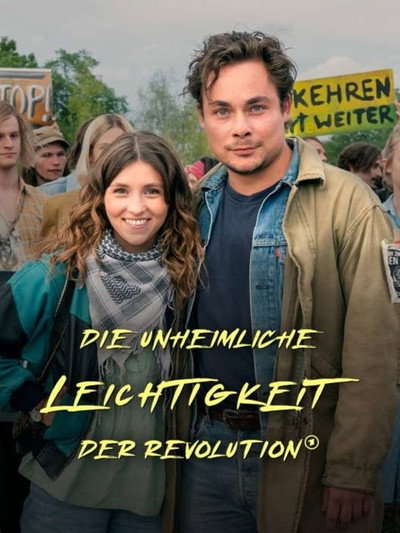 Póster de Die unheimliche Leichtigkeit der Revolution