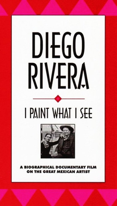 Póster de Diego Rivera: I Paint What I See