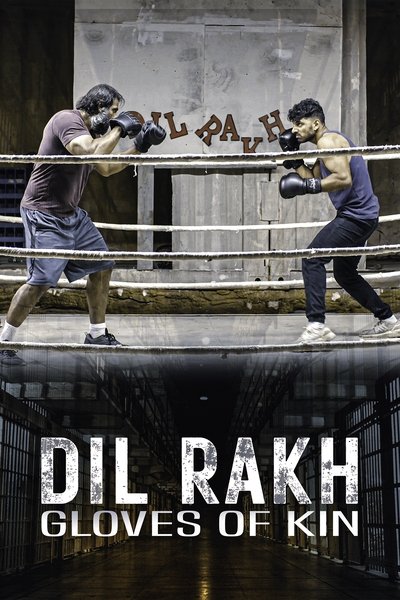 Póster de Dil Rakh: Gloves of Kin