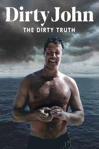 Póster de Dirty John: The Dirty Truth