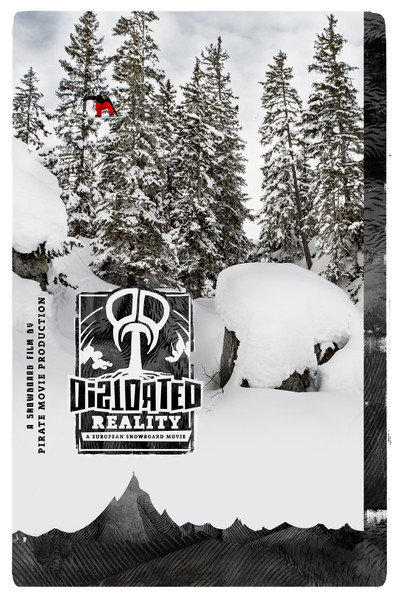 Póster de Distorted Reality: A European Snowboard Movie