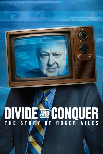 Póster de Divide and Conquer: The Story of Roger Ailes