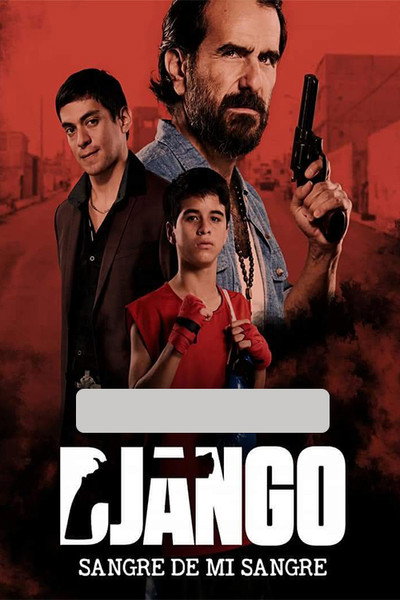Póster de Django: sangre de mi sangre