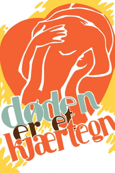 Póster de Døden er et kjærtegn