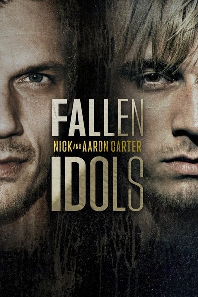 Póster de Ídolos caídos: Nick y Aaron Carter