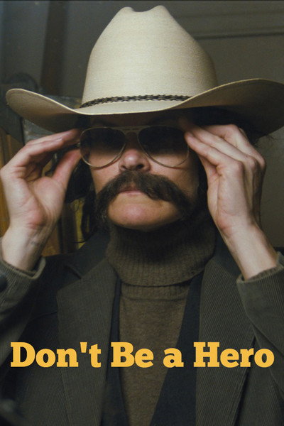 Póster de Don't Be a Hero