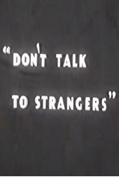 Póster de Don't Talk to Strangers