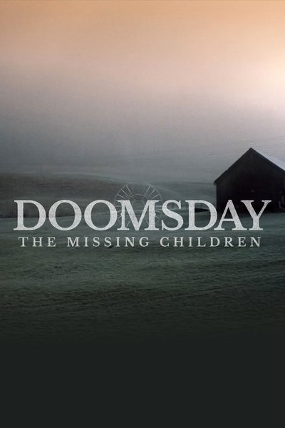 Póster de Doomsday: The Missing Children