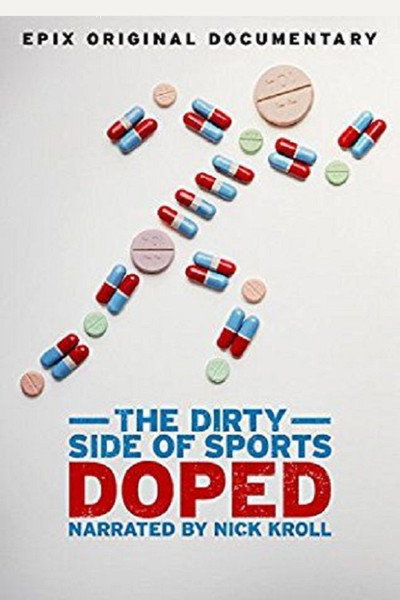 Póster de Doped: The Dirty Side of Sports