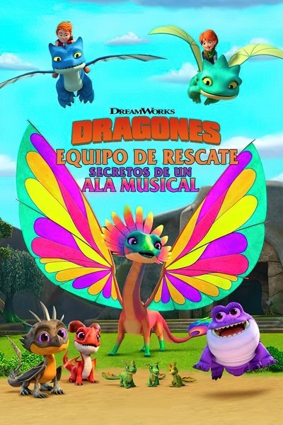 Póster de Dragones al rescate: El secreto del Ala Cantarina