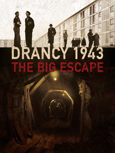 Póster de Drancy 1943, the big escape