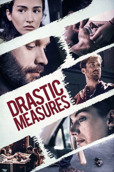 Póster de Drastic Measures