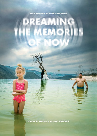 Póster de Dreaming The Memories of Now