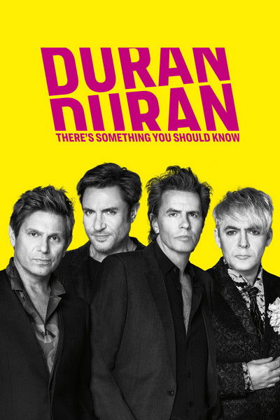 Póster de Duran Duran: There's Something You Should Know
