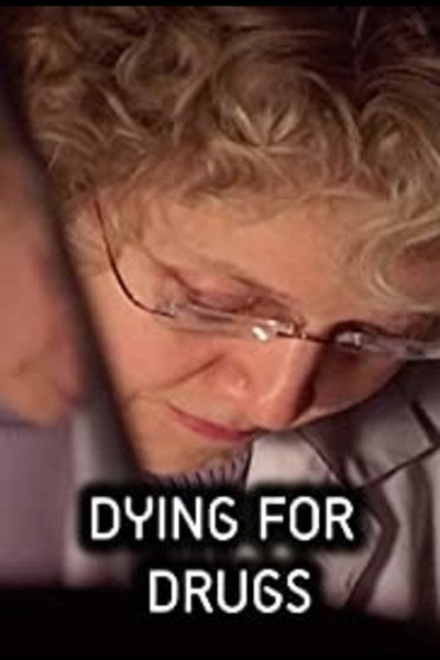 Póster de Dying for Drugs