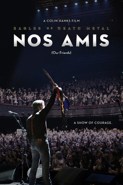 Póster de Eagles of Death Metal: Nos Amis (Our Friends)