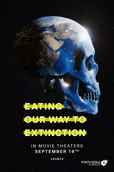 Póster de Eating Our Way to Extinction