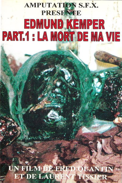 Póster de Edmund Kemper Part 1: The Death of my Life