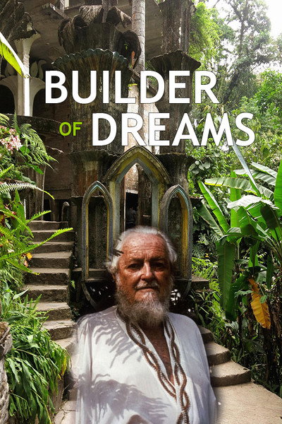 Póster de Edward James: Builder of Dreams