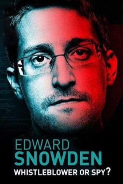 Póster de Edward Snowden: Whistleblower or Spy?