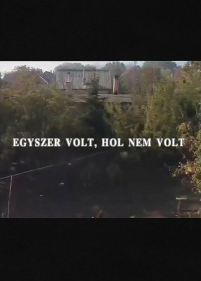 Póster de Egyszer volt, hol nem volt