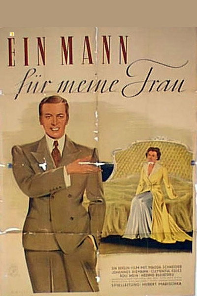 Póster de Ein Mann für meine Frau