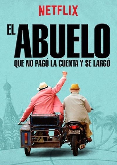 Póster de El abuelo que no pagó la cuenta y se largó