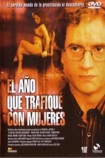 Póster de El año que trafiqué con mujeres