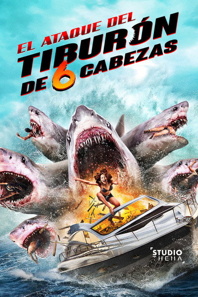 Póster de El Ataque Del Tiburon De Seis Cabezas