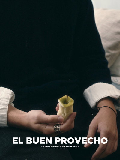 Póster de El Buen Provecho: A Brief Manual for a White Table