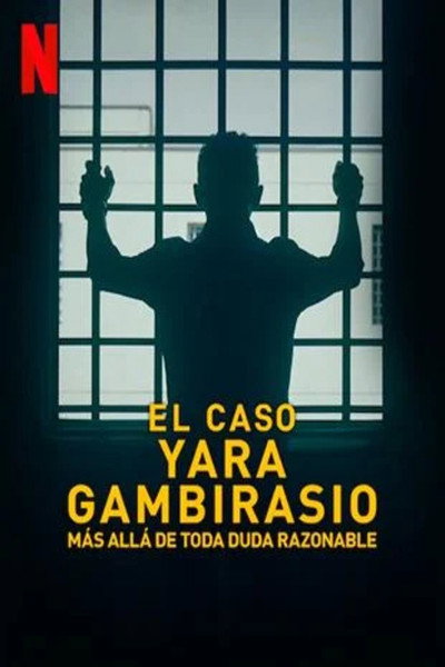Póster de El caso Yara Gambirasio: Más allá de toda duda razonable
