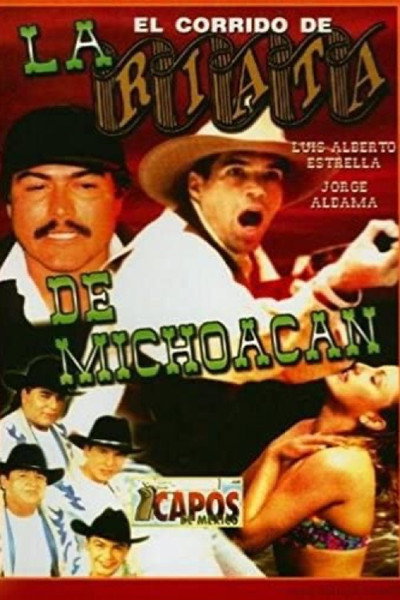 Póster de El corrido de la Riata de Michoacán