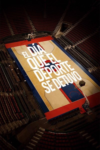 Póster de El Día Que El Deporte Se Detuvo