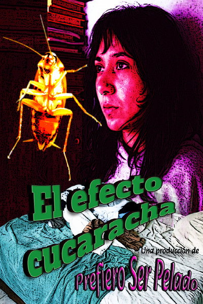 Póster de El Efecto Cucaracha