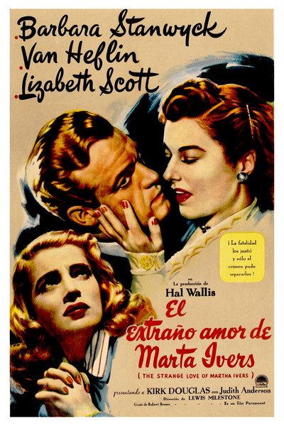Póster de El extraño amor de Martha Ivers